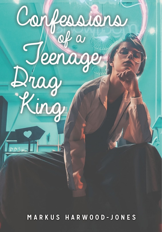 Couverture_Confessions of a Teenage Drag King