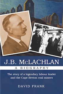 Front cover_J.B. McLachlan: A Biography, New Edition