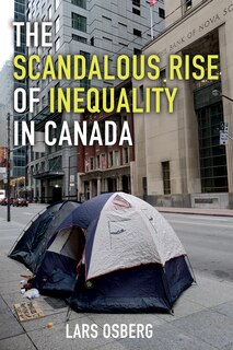 Front cover_The Scandalous Rise of Inequality in Canada