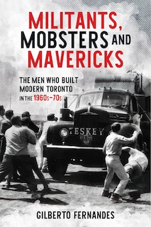 Front cover_Militants, Mobsters and Mavericks