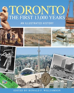 Front cover_Toronto: The First 13,000 Years