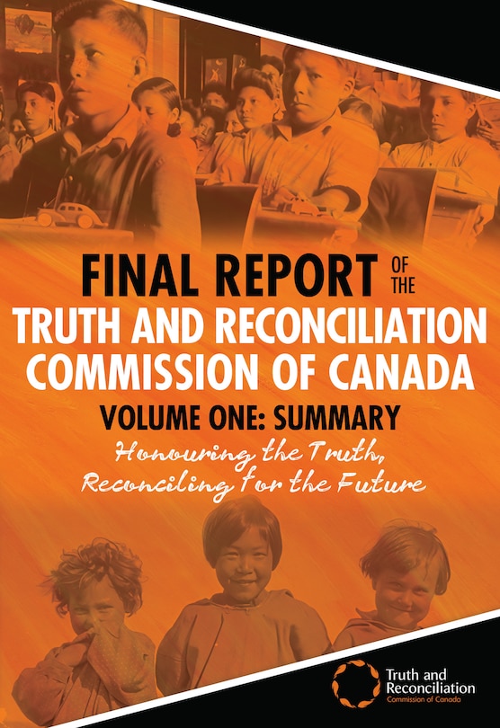 Front cover_Final Report of the Truth and Reconciliation Commission of Canada, Volume One: Summary
