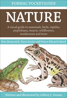 Formac Pocketguide to Nature: Animals, plants and birds in New Brunswick, Nova Scotia and Prince Edward Island