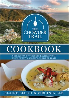 Front cover_The Chowder Trail Cookbook