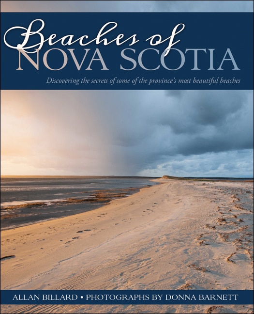 Beaches of Nova Scotia: Discovering the secrets of some of the province's most beautiful beaches