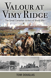 Front cover_Valour at Vimy Ridge