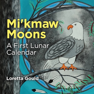Front cover_Mi'kmaw Moons: The Board Book