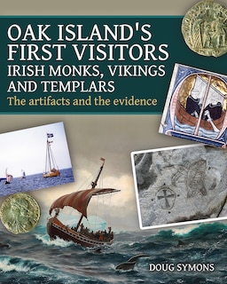 Couverture_Oak Island's First Visitors: Irish Monks, Vikings and Templars