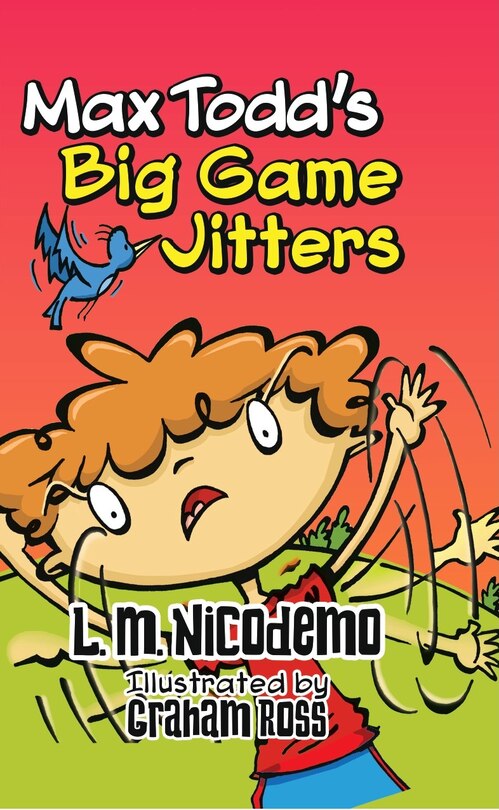 Front cover_Max Todd's Big Game Jitters