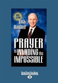 Prayer Invading Impossible (large Print 16pt)