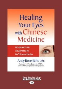 Front cover_Healing Your Eyes With Chinese Medicine