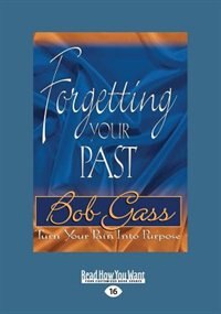Front cover_Forgetting Your Past (large Print 16pt)