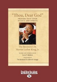 Thou, Dear God: Prayers That Open Hearts And Spirits (large Print 16pt)