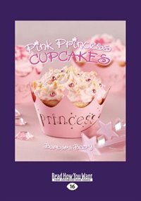 Front cover_Pink Princess Cupcakes (large Print 16pt)