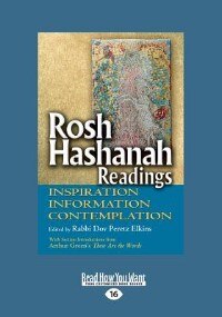 Rosh Hashanah Readings: Inspiration, Information and Contemplation (Large Print 16pt)