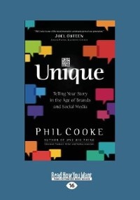 Unique: Telling Your Story in the Age of Brands and Social Media (Large Print 16pt)