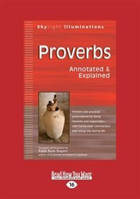 Proverbs: Annotated & Explained (Large Print 16pt)