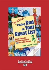 For Kids-Putting God on Your Guest List: How to Claim the Spiritual Meaning of Your Bar or Bat Mitzvah (Large Print 16pt)