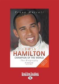 Lewis Hamilton: Champion of the World: The Biography (Large Print 16pt)