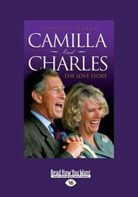 Couverture_Camilla and Charles - The Love Story (Large Print 16pt)