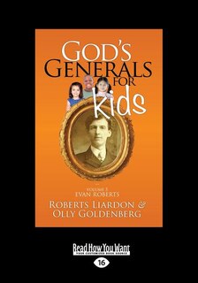 Front cover_God's Generals for Kids/Evan Roberts
