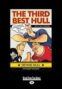 Third Best Hull: I Should Have Been Fourth But They Wouldn't Let My Sister Maxine Play (Large Print 16pt)