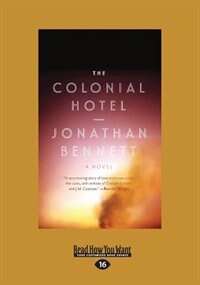 The Colonial Hotel: A Novel (Large Print 16pt)
