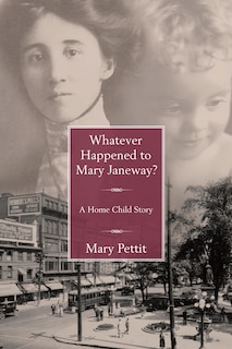 Front cover_Whatever Happened To Mary Janeway?