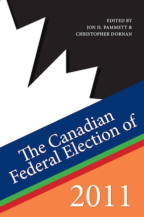 The Canadian Federal Election Of 2011