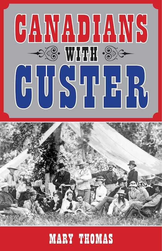 Front cover_Canadians With Custer