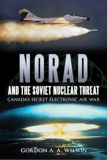 Couverture_NORAD and the Soviet Nuclear Threat