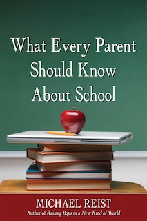 Couverture_What Every Parent Should Know About School