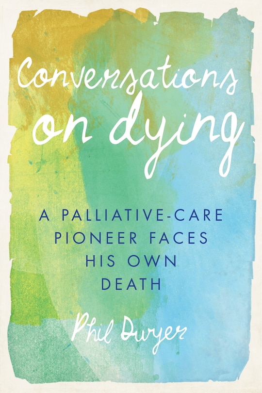 Front cover_Conversations On Dying