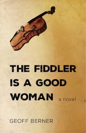 The Fiddler Is A Good Woman