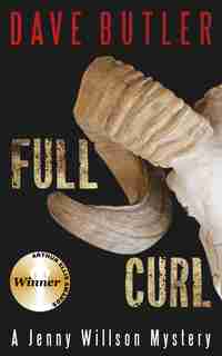 Full Curl: A Jenny Willson Mystery by Dave Butler