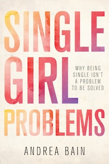 Front cover_Single Girl Problems