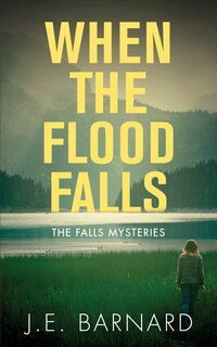Front cover_When The Flood Falls