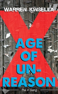 Age Of Unreason: The X Gang