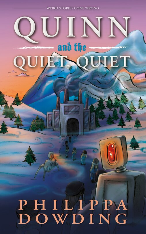 Front cover_Quinn And The Quiet, Quiet