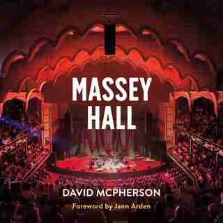 Massey Hall by David Mcpherson
