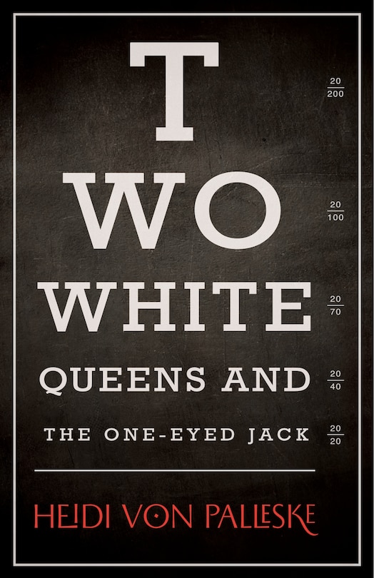 Front cover_Two White Queens And The One-eyed Jack