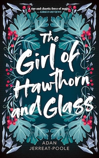 Couverture_The Girl Of Hawthorn And Glass