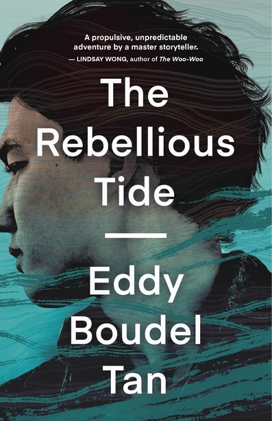 The Rebellious Tide by Eddy Boudel Tan