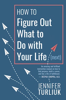Couverture_How To Figure Out What To Do With Your Life (next)