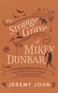 Couverture_The Strange Grave Of Mikey Dunbar