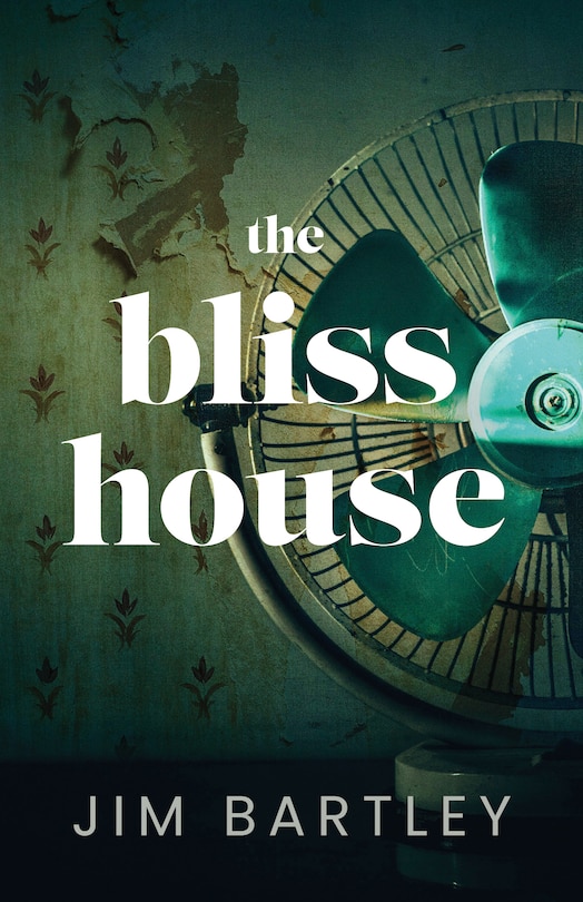 Front cover_The Bliss House