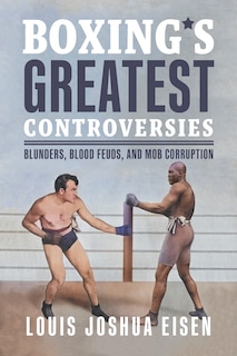 Front cover_Boxing's Greatest Controversies