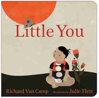 Little You by RICHARD VAN CAMP