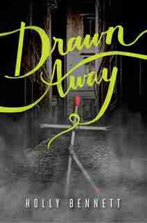 Drawn Away by Holly Bennett