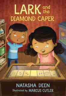 Lark And The Diamond Caper by Natasha Deen